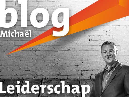 blog - Michaël van Leijen - leiderschap